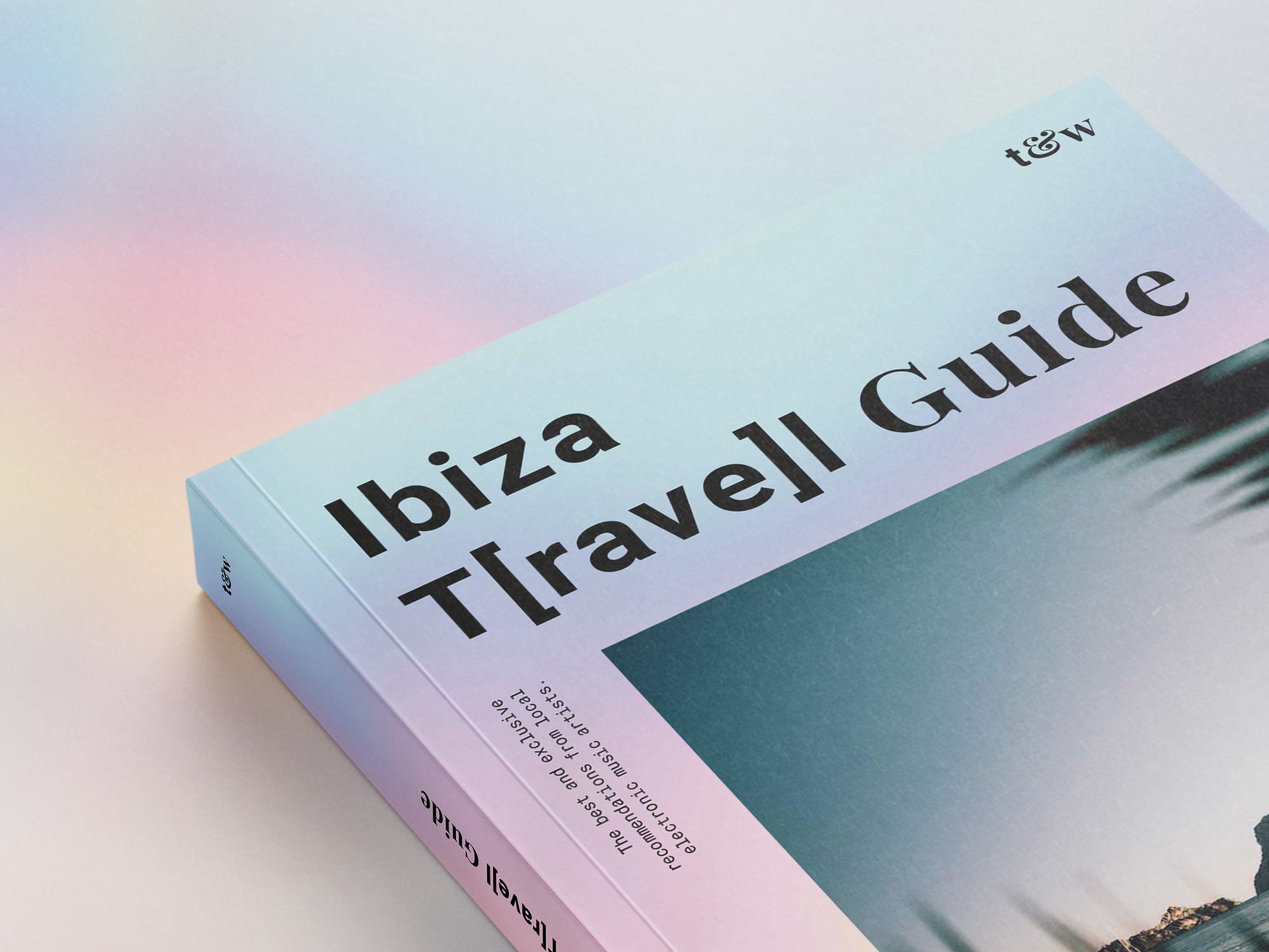 Ibiza T[rave]l Guide
